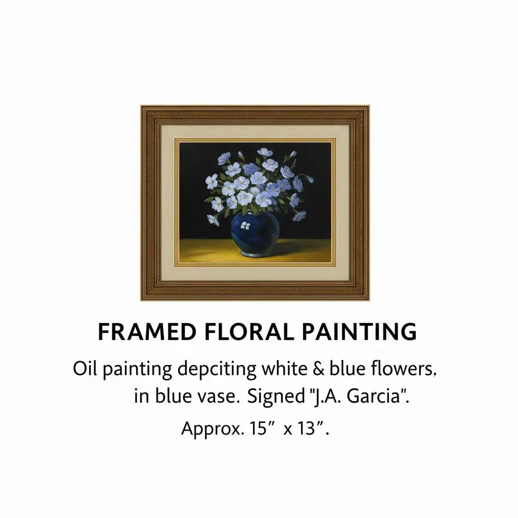 FRAMED FLORAL PAINTING Oil painting depciting white & blue flowers Signed "J.A. Garcia". Approx. 15" x 13"